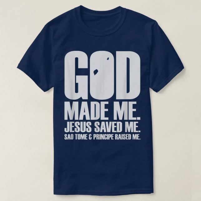 T-shirt God Made Me (Design devant)