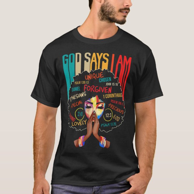 T-shirt God Says I Am Afro African American Black Women Hi (Devant)