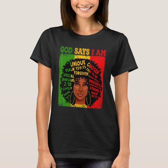 T-shirt God Says I Am Black History Afro Black Women (Devant)