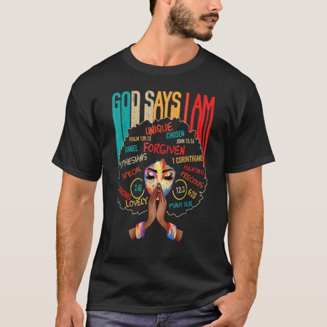 T-shirt God Says I Am Black History Queen Melanin Afro Afr (Devant)