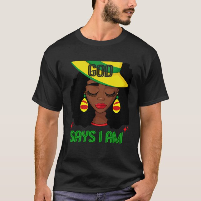 T-shirt God Says I Am Melanin Woman Black Girl African Que (Devant)