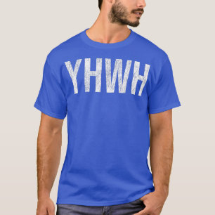 T-shirt God YHWH en Hebrew Meaning Tetragrammaton Yahmal F