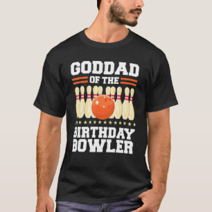 T-shirt Goddad De L'Anniversaire Bowler Anniversaire Bowli