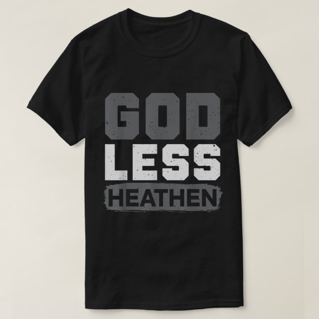 T-shirt Godless Heathènes (Design devant)