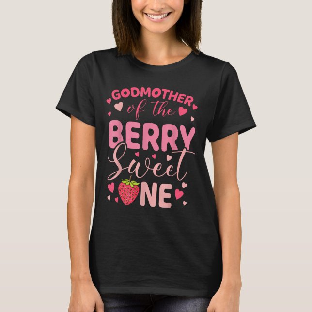 T-shirt Godmother of the berry sweet one strawberry first (Devant)