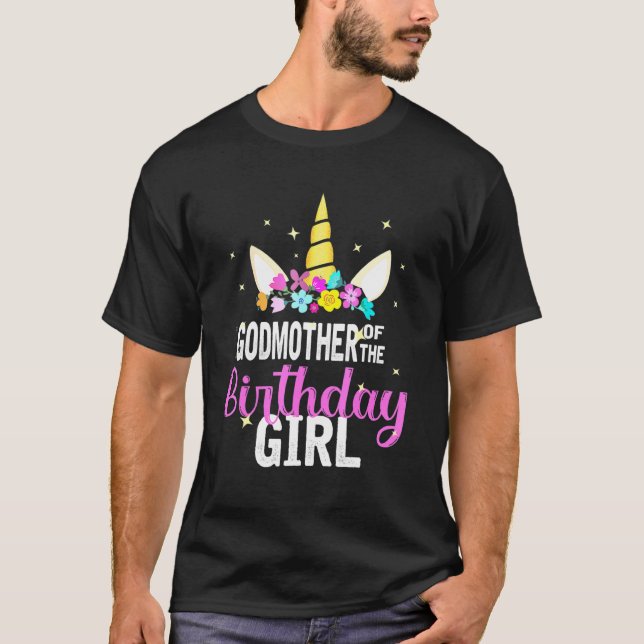 T-shirt Godmother Of The Birthday Girl Mother Unicorn Birt (Devant)