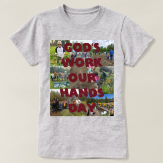 T-Shirt God's Work Our Hands