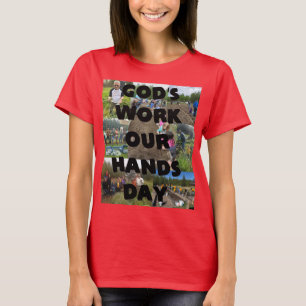 T-Shirt God's Work Our Hands