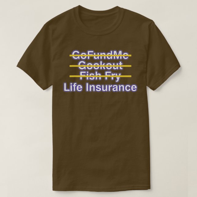 T-shirt Gofundme Cookout Fish Fry Assurance vie Black Mama (Design devant)