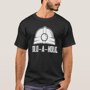 T-shirt Gold A Holic Prospecter Aurum Mine Miner Gold Mi