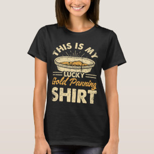 T-shirt Gold Prospector Gold Miner Digger Trésor Huntin