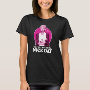 T-shirt Golden Girls - Dorothy - Non Je N'Aurai Pas De Bel