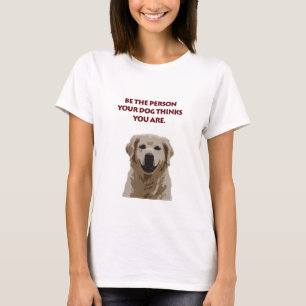 T-shirt Golden Retriever avec une belle citation