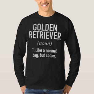 T-shirt Golden Retriever Dog Funny Golden Retriever Propri