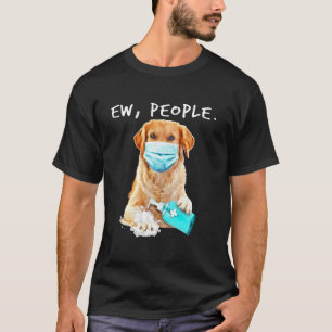 T-shirt Golden Retriever Ew Personnes Chien Portant Un Mas