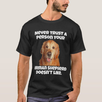 T-shirt Golden Retriever ne jamais faire confiance à une p