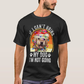 T-shirt Golden Retriever Si je ne peux pas amener mon chie