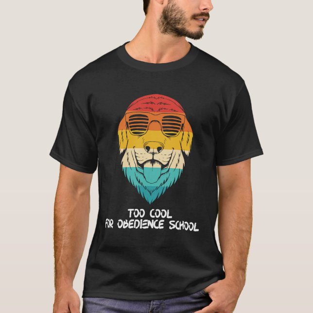 T-shirt Golden Retriever With Shades Too Cool For Obedienc (Devant)