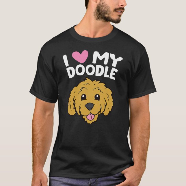T-shirt Goldendoodle Dog I Love My Doodle Funny Pet Golden (Devant)