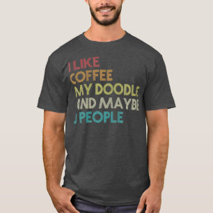 T-shirt Goldendoodle Propriétaire Chien Amateurs de café