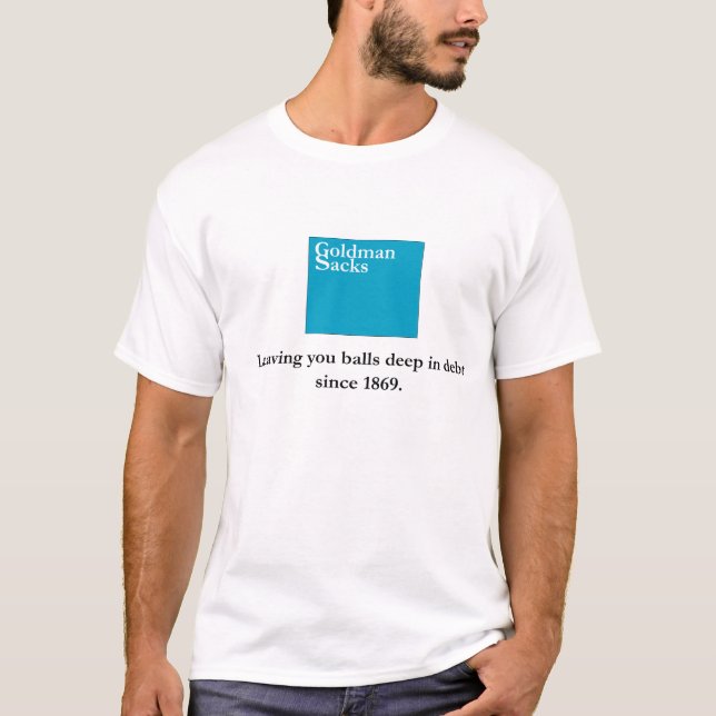 T-shirt Goldman renvoie la banque (Devant)