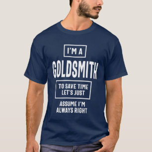 T-shirt Goldsmith Don Funny Titre de l'emploi Profession