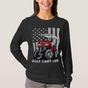 T-shirt Golf Cart Life Funny Golf Cart avec drapeau améric