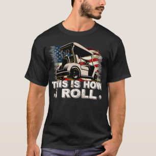 T-shirt Golf Cart This