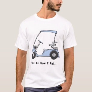 T-shirt Golf C'est comme ça que je roule