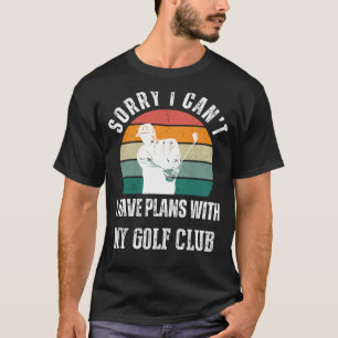T-shirt Golf Club Plans Tee : Swing dans l'Humour & Sporti