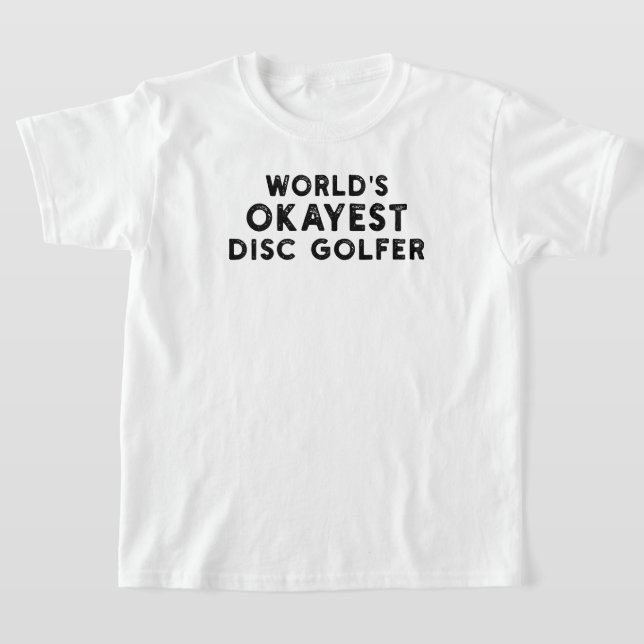 T-shirt Golf de Disque de Golfer Disque le plus Okayest du (Poser)