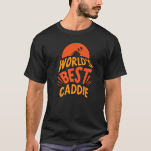 T-shirt Golf de la meilleure Caddie Golf Job