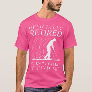 T-shirt Golf drôle golfeur officiellement retraité Golf à 