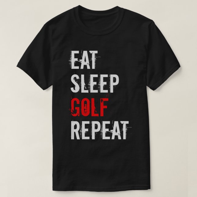 T-shirt Golf   Eat Sleep Golf Repeat   (Design devant)