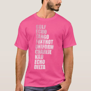 T-shirt Golf Echo Tango Foxtrot Uniforme Charlie Kilo Echo