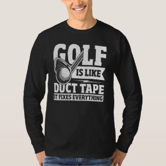 T-shirt Golf Est Comme Duct Tape Il Fixe Tout Golfer