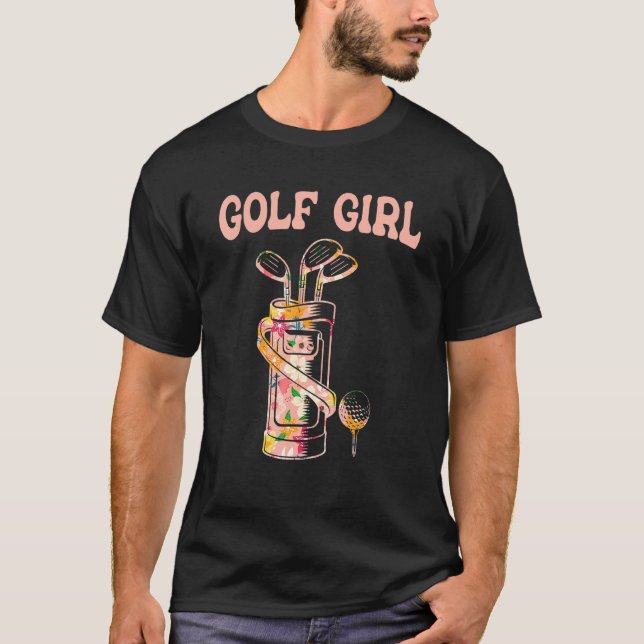 T-shirt Golf Girl Golf Lover Golfer Life Golf Pla Golf (Devant)