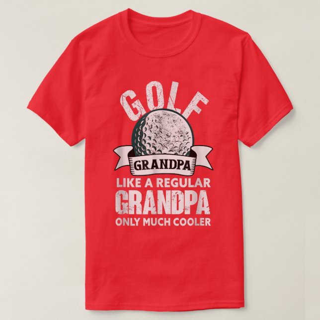 T-shirt Golf Grand-père Funny Golfing Golf Grand-père  (Design devant)