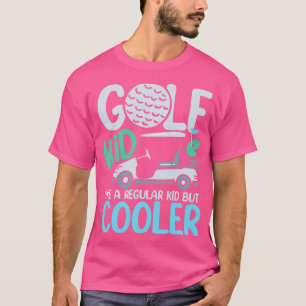 T-shirt Golf Kid Comme Un Enfant Régulier Mais Glacière
