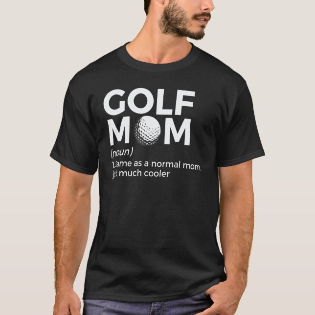 T-shirt Golf Mom Definition Golfing (Devant)