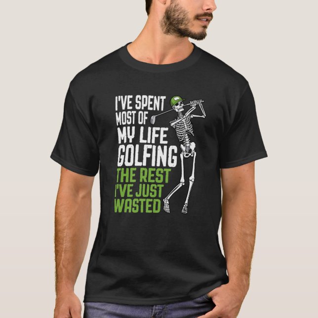 T-shirt Golf Perdu Golf Vie Drôle Skeleton Golfer Quo (Devant)