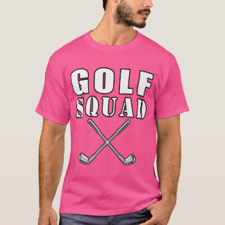 T-shirt Golf Squad Golf Player Golf Clubs Drôle