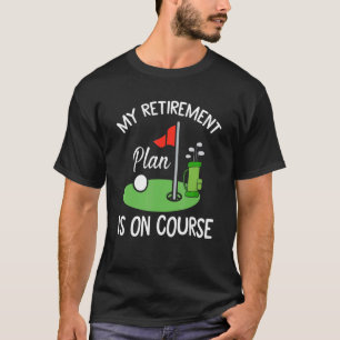 T-shirt Golf Thème Pour La Retraite Mon Régime De Retraite