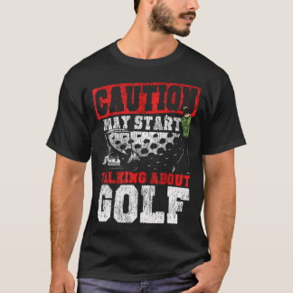 T-shirt Golf Vintage Attention Peut Commencer à Parler