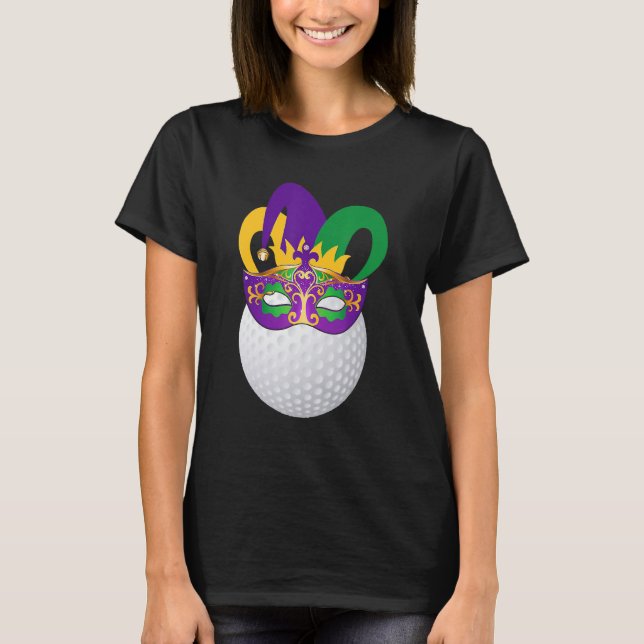 T-shirt Golf Wearing Mardi Gras Carnival Mask Golf Lover (Devant)