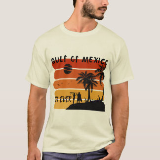 T-shirt golfe du mexique pour toujours