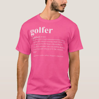 T-shirt Golfer Definition Funny Golf