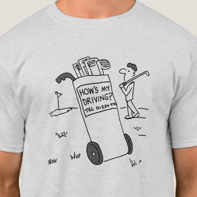 T-shirt Golfer demande "Comment est ma conduite ?" Golf (Créateur téléchargé)