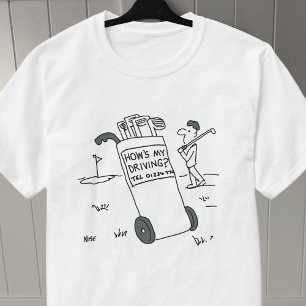 T-shirt Golfer demande "Comment est ma conduite ?" - Golfi