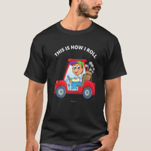 T-shirt Golfeur C'Est Comme Ça Que Je Roule Golf Panier 1